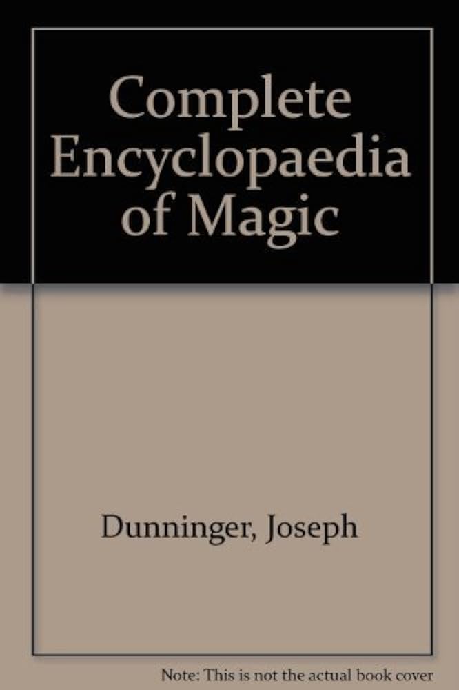 趣味・スポーツ・実用 Dunninger's Complete EncyclopediaofMagic 趣味・スポーツ・実用 Dunninger's Complete